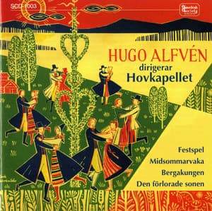 Alfven: Midsummer's Vigil - Hugo Alfvén
