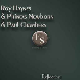 Reflection - Roy Haynes