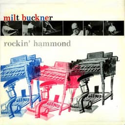 Rockin' Hammond - Milt Buckner