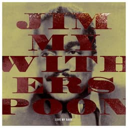 Love My Baby - Jimmy Witherspoon