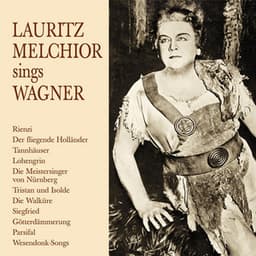 Lebendige Vergangenheit - Lauritz Melchior sings Wagner - Lauritz Melchior