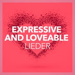 Expressive and loveable lieder - RR