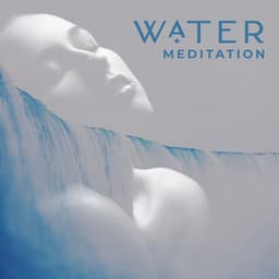 Water Meditation - Sounds of Soothing and Peace of the Spirit - Raindrops Healing Music Universe