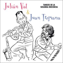 Tangos de la Segunda Inocencia - En Vivo - Julian Vat