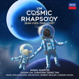Lim Cosmic Rhapsody for Piano & Orchestra - Manu Martin