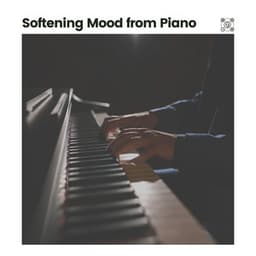 Softening Mood from Piano - Calm Piano
