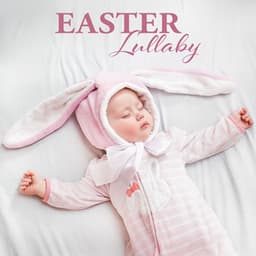 Easter Lullaby - Sophie Kindale