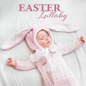 Easter Lullaby - Sophie Kindale