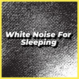 Relaxing Background Music White Noise - White Noise For Baby Sleep