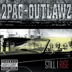 Still I Rise - 2Pac