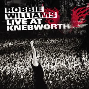 Live At Knebworth - Robbie Williams