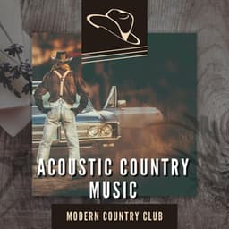 Acoustic Country Music - Modern Country Club