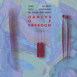 Dances of Freedom - Samo Salamon