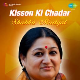 Kisson Ki Chadar - Shubha Mudgal