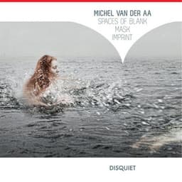 Michel van der Aa: Spaces of Blank - Mask - Imprint - Royal Concertgebouw Orchestra