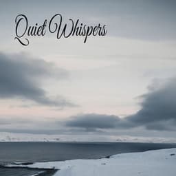 Quiet Whispers - Relaxing Music