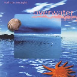 Overwater - Nature Insight