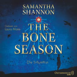 The Bone Season - Die Träumerin - Laura Maire