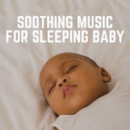 Soothing Music for Sleeping Baby - Sleeping Baby