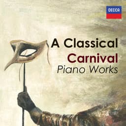 "A Classical Carnival" - Piano Works - Claude Debussy