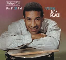 Jazz In 3/4 Time - Max Roach