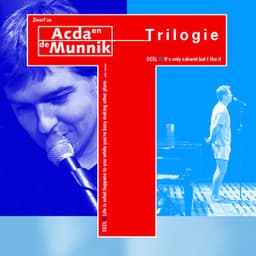 Trilogie - Acda en de Munnik
