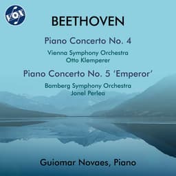 Beethoven: Piano Concerto No. 4 in G Major, Op. 58 & Piano Concerto No. 5 in E-Flat Major, Op. 73 "Emperor" - Ludwig van Beethoven