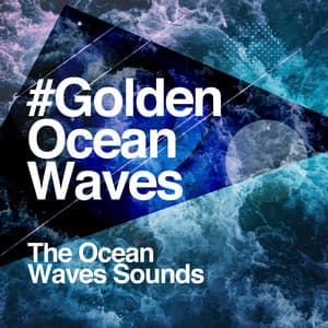 #Golden Ocean Waves - The Ocean Waves Sounds