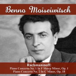 Rachmaninoff: Piano Concerto No. 1 In F Sharp Minor, Op. 1 - Piano Concerto No. 2 In C Minor, Op. 18 - Sergei Rachmaninoff