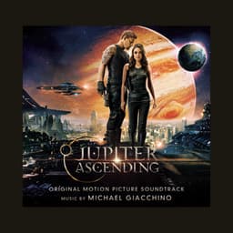 Jupiter Ascending - Michael Giacchino