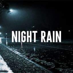 Night Rain - Sleep Rain