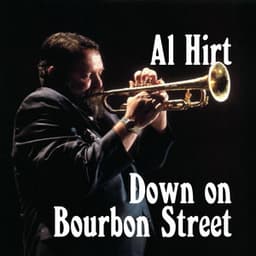 Down On Bourbon Street - Al Hirt