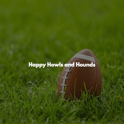 Happy Howls and Hounds - Ontspannende Muziek