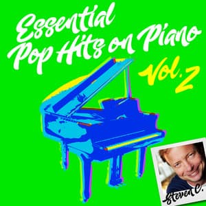 Essential Pop Hits on Piano, Vol. 2 - Steven C