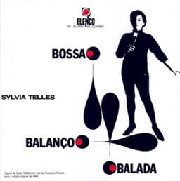 Bossa, Balanço, Balada - Sylvia Telles