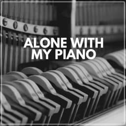 Alone with My Piano - Piano Dreamsound