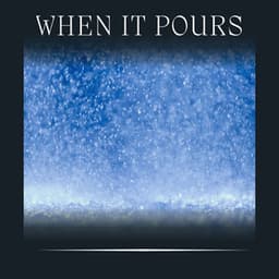 When It Pours - Rain Man Sounds