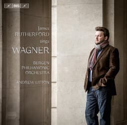 James Rutherford Sings Wagner - Richard Wagner