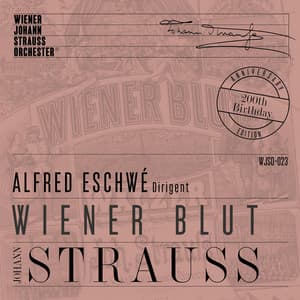 Wiener Blut - Anniversary Edition - Johann Strauss II