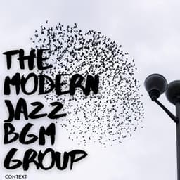 Context - The Modern Jazz BGM Group