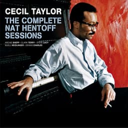 The Complete Nat Hentoff Sessions - Cecil Taylor