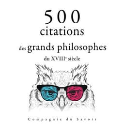 500 citations des grands philosophes du XVIIIe siècle - Denis Diderot