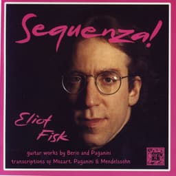 Sequenza! - Eliot Fisk