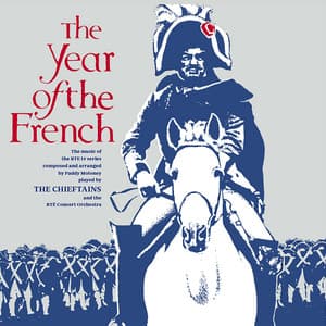 The Year of The French - The Chieftains