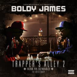 Trapper's Alley 2: Risk vs. Reward - Boldy James