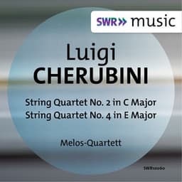 Cherubini: String Quartets Nos. 2 & 4 - Luigi Cherubini