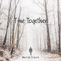 Time Together - David Grave