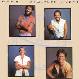 Caminhos Livres - MPB4
