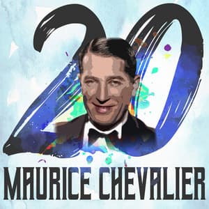 20 Hits of Maurice Chevalier - Maurice Chevalier