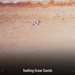 !!!!" Soothing Ocean Sounds "!!!! - Ocean Waves